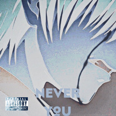 Never You - (Prod. JPBeats)