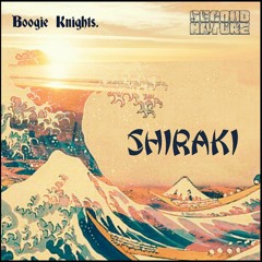 Shiraki. (Co-Prod. by Second Nature)
