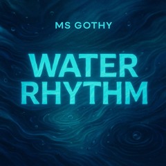 Water Rhythm