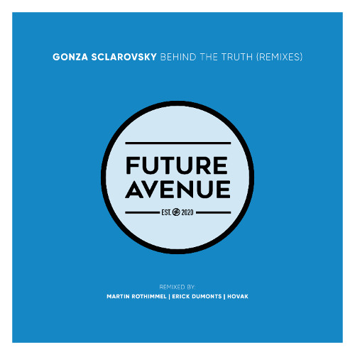 Gonza Sclarovsky - Behind the Truth (Martin Rothimmel Remix) [Future Avenue]