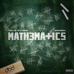 Willie Waters x 350Heem - Mathematics