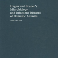 download PDF 📍 Hagan and Bruner's Microbiology and Infectious Diseases of Domestic A