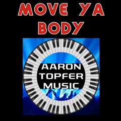 Move Ya Body