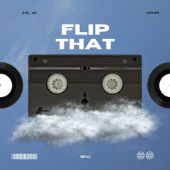FLIP THAT