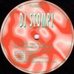 DJ Stompy - Mind, Body & Soul - Fusion Records (1996)