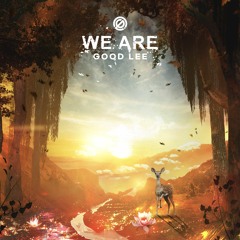 Good Lee - We Are