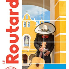 [GET] EPUB 🖍️ Guide du Routard Mexique (+Yucatan) 2022/23: + Yucatan by  Collectif K
