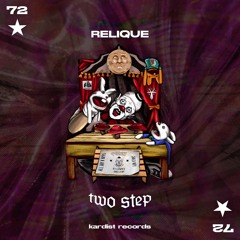 Relique - Two Step