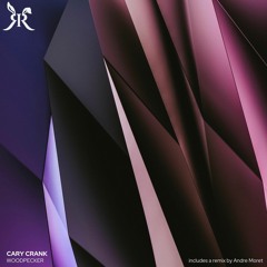 Cary Crank - Woodpecker (Andre Moret Remix)