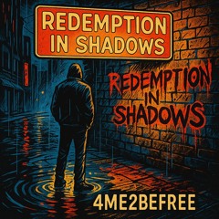Redemption In Shadows