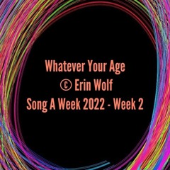 Whatever Your Age