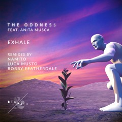 PREMIERE: The Oddness - Exhale (Luca Musto Remix) [BEAT & PATH]