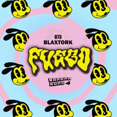 Blaxtork - Fuego