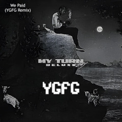Lil Baby, 42 Dugg - We Paid (YGFG Remix)