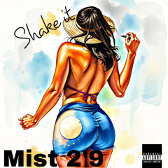 Shake it