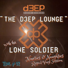 The D3EP Lounge Ripped Vinyl Session