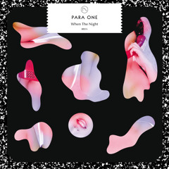 Para One, JAW - When The Night [Breakbot Remix]