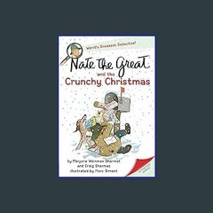 ??pdf^^ ✨ Nate the Great and the Crunchy Christmas (<E.B.O.O.K. DOWNLOAD^>