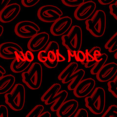 NO GOD MODE