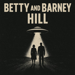 Betty and Barney Hill