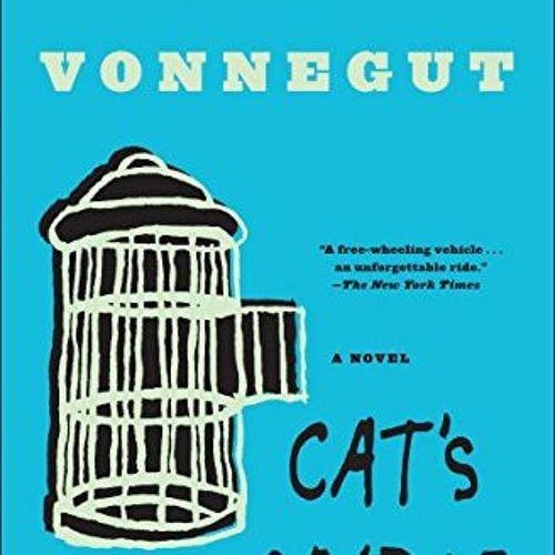 DOWNLOAD EPUB 💌 Cat's Cradle: A Novel by  Kurt Vonnegut [EBOOK EPUB KINDLE PDF]