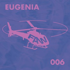 FAST_CAST 006: Eugenia