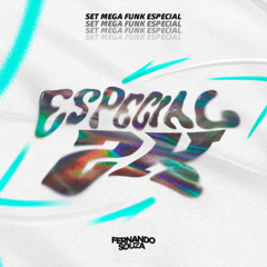 SET MEGA FUNK - ESPECIAL 2K (DJ Fernando Souza)