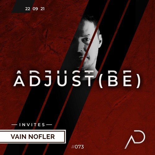Adjust (BE) Invites #073 | VAIN NOFLER  |