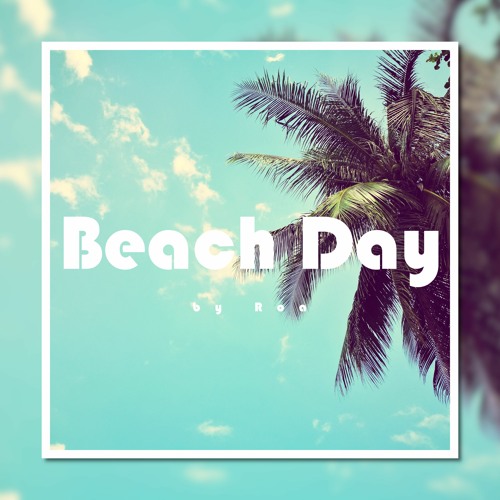 Beach Day【Free Download】