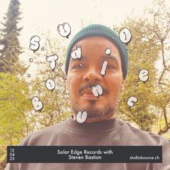 Solar Edge Records | Steven Bastian - 12.04.2025