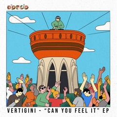 PREMIERE: Vertigini - Can You Feel It [Dobro]