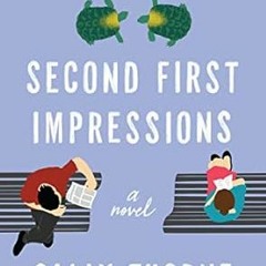 ^Epub^ Second First Impressions: A Novel by  Sally Thorne (Author)  [Full_AudioBook]