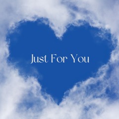 Just For You (Prod. by Zino)
