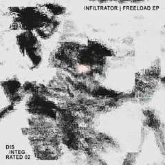 Infiltrator - Freeload EP