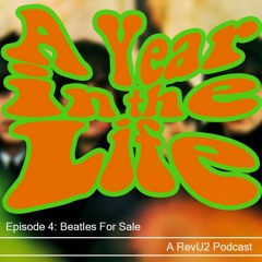 A Year in the Life - Episode 4: Beatles For Sale