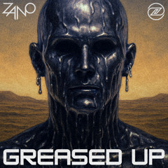 Greased Up