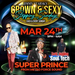 STEPPING SUNDAY MARCH 24TH EARLY JUGGLIN