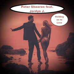 Peter Sheeren feat. Jordyn - Holding on to love