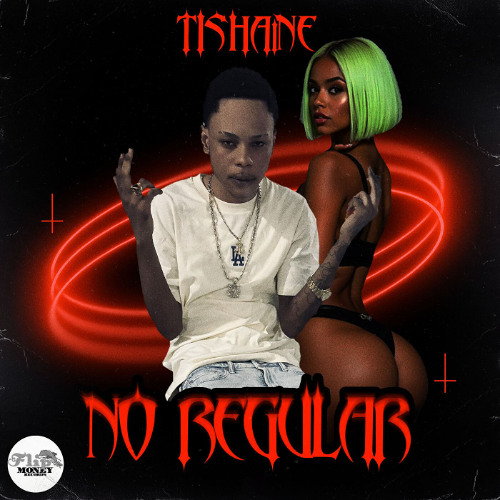 Tishaine - No Regular (Raw) [LV Riddim]