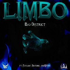 Bad District & Fatloaf - Limbo