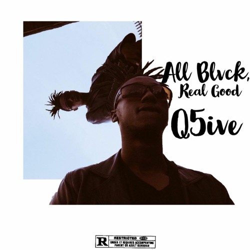 All Blvck, Real Good [Prod. By Lee-IV.XX]
