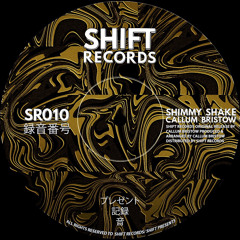 Callum Bristow - Shimmy Shake (FREE DL)