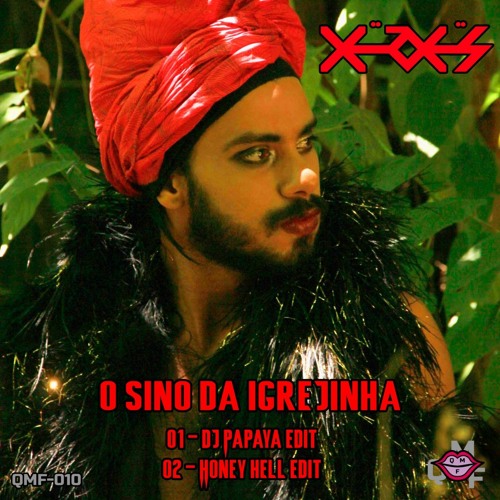 Xerxes X - O Sino da Igrejinha (Honey Hell Edit)