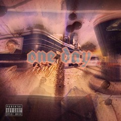 One Day (x khyber stone) p. yeahitis