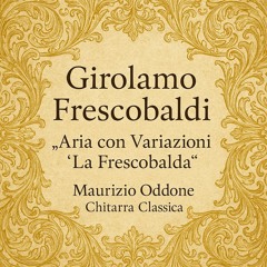 Aria con Variazioni detta _La Frescobalda_ (G. Frescobaldi) - Album