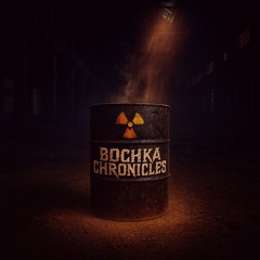 Bochka Chronichles- Dirty Bochka / Hard Industrial