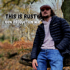 THIS IS RUSTY - 100% PRODUCTION MIX