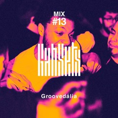 GabSets - Mix #13 - Groovedália