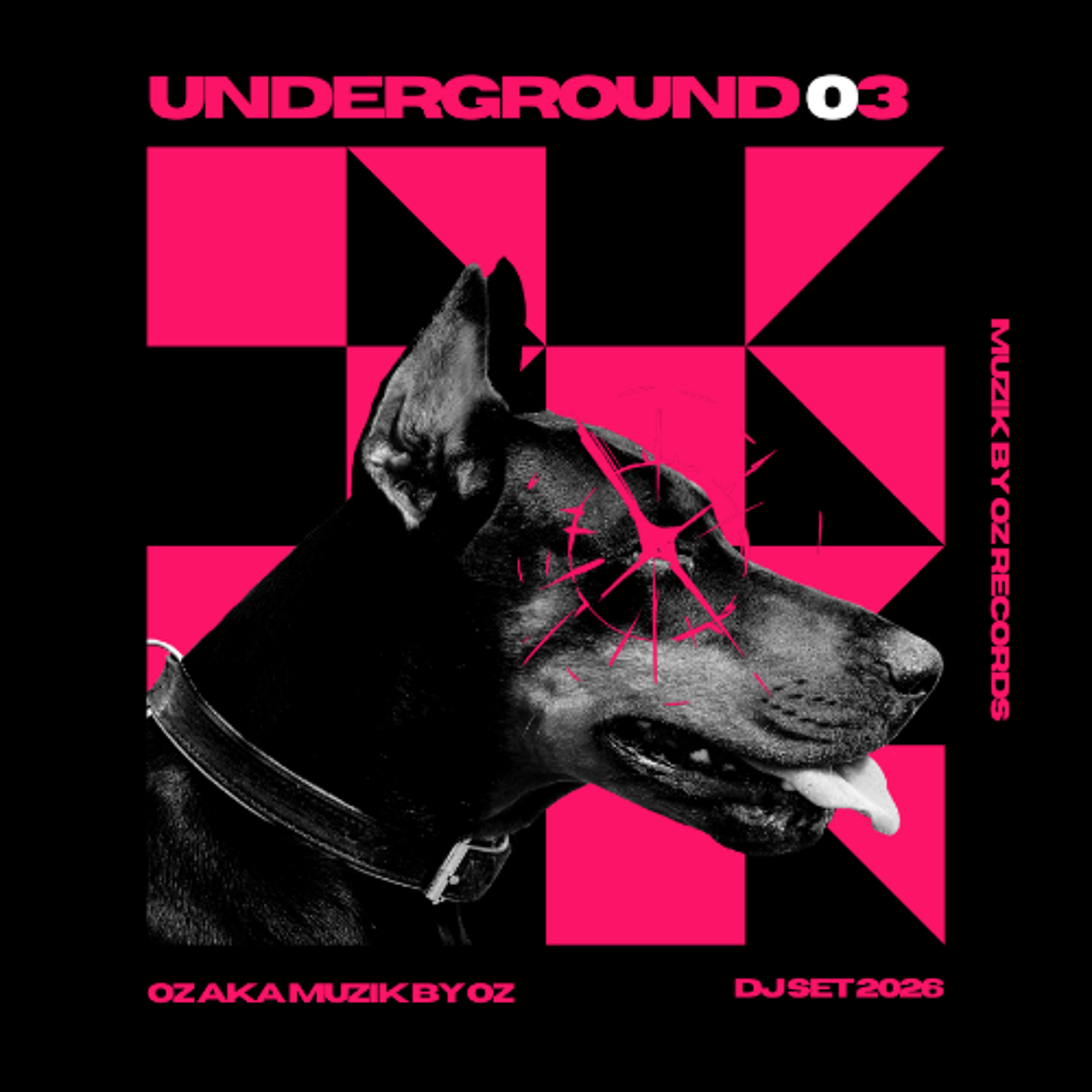 [DJ SET 2026] UNDERGROUND 03 By Muzik By Oz
