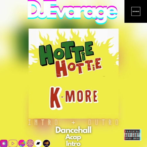 K More - Hottie [DJEvarage - Acap Intro] {Dirty}